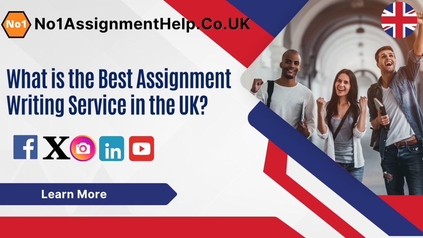 What is the Best Assignment Writing Service in the UK?